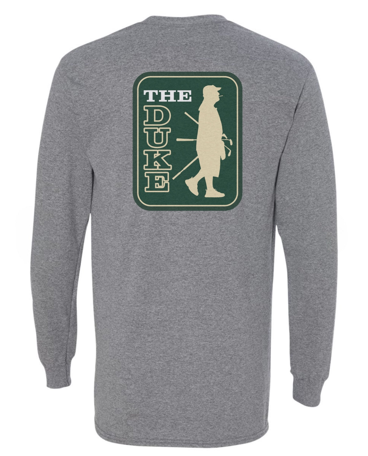 The Duke - Long Sleeve